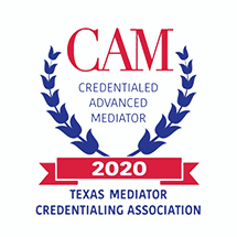 CAM | Credentialed Advanced Mediator | 2020 | Texas Mediator Credentialing Association